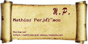 Mathisz Perjámos névjegykártya